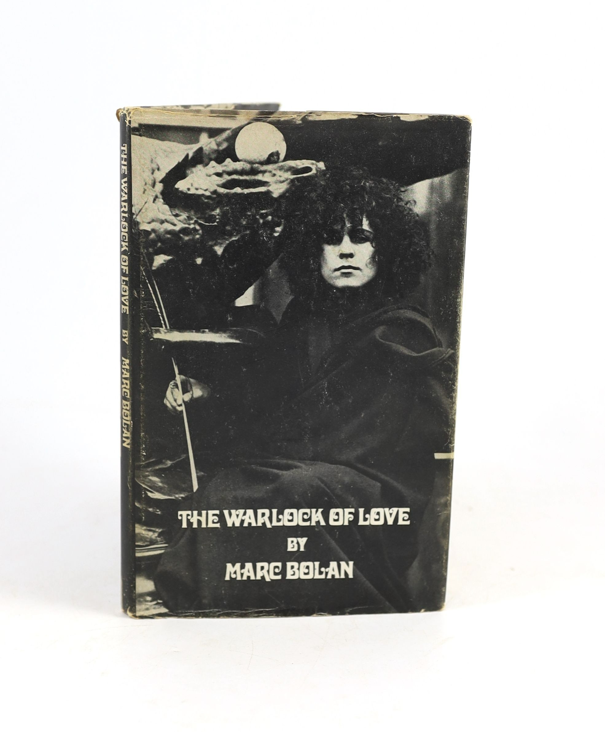 Bolan, Marc - The Warlock of Love. 1st ed. Original pictorial printed boards with unclipped d/j. 8vo. Lupus Music, Plymouth, 1969.